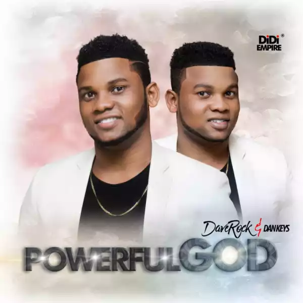 DaveRock and DanKeys - Powerful God